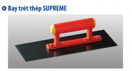 Bay trét thép SUPREME
